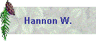 Hannon W.