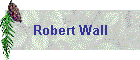 Robert Wall