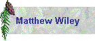 Matthew Wiley